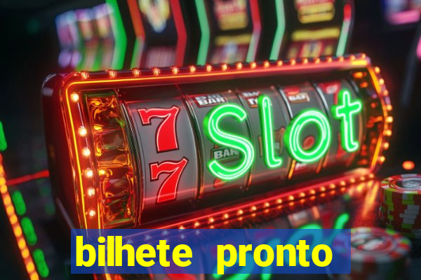 bilhete pronto jogos de hoje